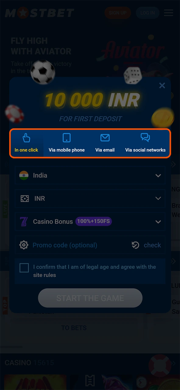 Choose a preferred method for your Mostbet sign up and registration.
